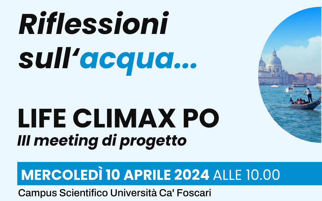 Terzo Meeting di progetto. Invito all’evento pubblico “Riflessioni sull’Acqua”