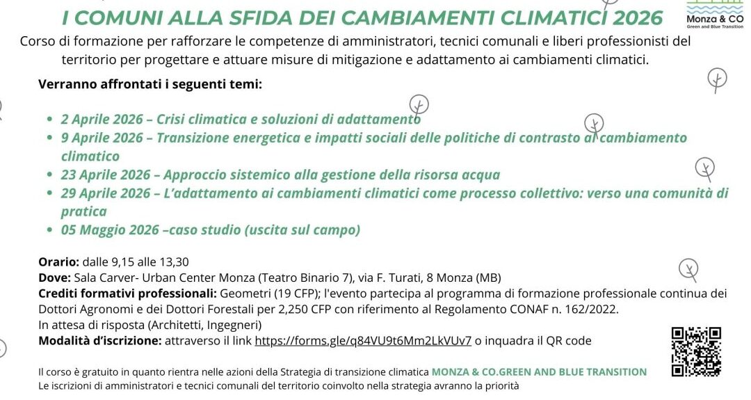 Al via a Monza il ciclo di incontri formativi “I Comuni alla sfida dei cambiamenti climatici 2026”. Dal 2 aprile al 5 maggio
