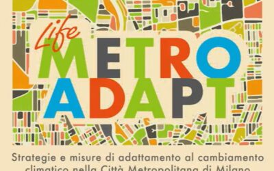 LIFE Metro Adapt: Cambiamento Climatico e Resilienza Urbana