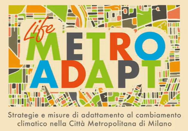 LIFE Metro Adapt: Cambiamento Climatico e Resilienza Urbana